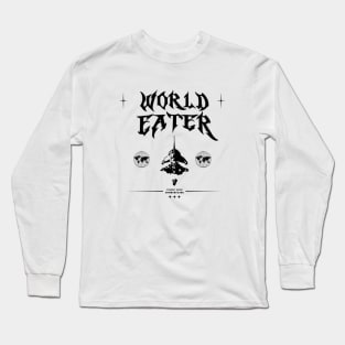 World Eater Streetwear Design Long Sleeve T-Shirt